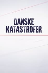 Danske katastrofer