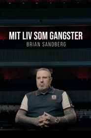 Mit liv som gangster – Brian Sandberg
