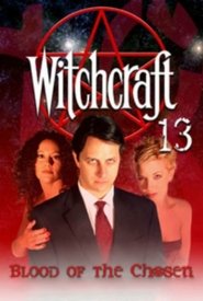 Poster Witchcraft 13: Blood of the Chosen 2008