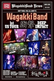 Wagakki Band - WagakkiBand 1st US Tour Shougeki -Deep Impact- streaming