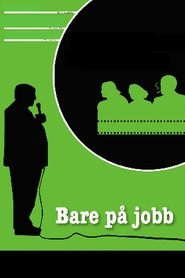 Poster Bare på jobb