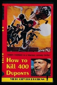 How to Kill 400 Duponts постер