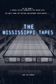 The Missisippi Tapes 2021 ಉಚಿತ ಅನಿಯಮಿತ ಪ್ರವೇಶ