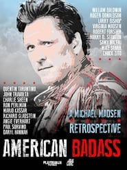 Poster American Badass: A Michael Madsen Retrospective
