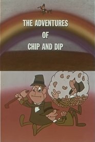 The Adventures of Chip and Dip