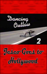 Dancing Outlaw II: Jesco Goes to Hollywood (1999)