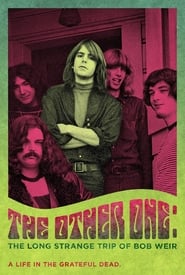 Poster The Other One: The Long, Strange Trip of Bob Weir