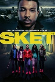 Voir Sket, le choc du ghetto en streaming vf gratuit sur streamizseries.net site special Films streaming