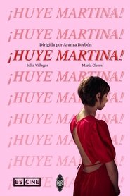 ¡HUYE MARTINA!