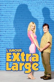 Voir L'amour extra-large en streaming vf gratuit sur streamizseries.net site special Films streaming