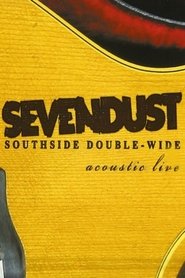 Poster Sevendust Southside Double-Wide Acoustic Live 1970
