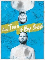 And Two If By Sea: The Hobgood Brothers (2019)