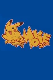 Pikachu the Movie 2001: Pikachu and Pichu