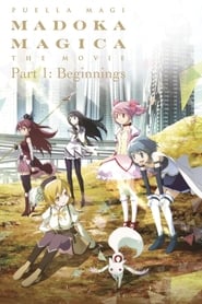 Poster Mahou Shoujo Madoka Magica the Movie (Part 1): The Story of the Beginning