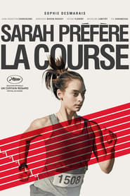 Sarah préfère la course (2013)