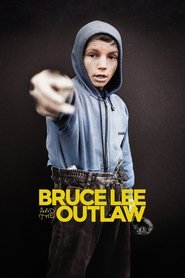 Bruce Lee and the Outlaw streaming