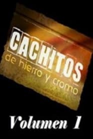 Cachitos de hierro y cromo Temporada 1 Capitulo 7