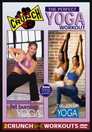 Crunch: The Perfect Yoga Workout