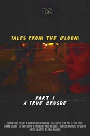 Tales from the Gloom Part I: A True Crusoe 映画 ストリーミング - 映画 ダウンロード