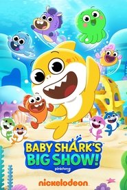 Baby Shark's Big Show! (2021) Baby Shark's Big Show! (2021)