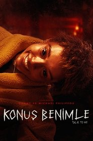 Konuş Benimle (2023) İzle