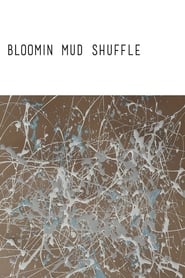 Poster Bloomin Mud Shuffle