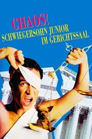 Poster Chaos! Schwiegersohn Junior im Gerichtssaal