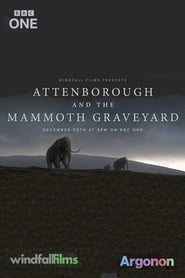 Attenborough and the Mammoth Graveyard (2021)
