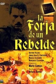 La forja de un rebelde La forja de un rebelde