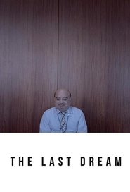 The Last Dream film streaming