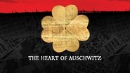 Poster The Heart of Auschwitz 2011
