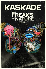 Poster Kaskade: Freaks of Nature Tour 2013
