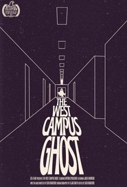 The West Campus Ghost (2025)