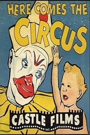 Here Comes the Circus постер