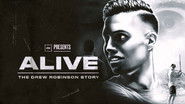 Alive: The Drew Robinson Story