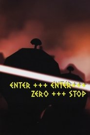 Enter +++ Enter +++ Zero +++ Stop