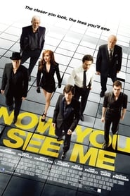 Now You See Me (2013)
