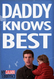 Daddy Knows Best poster