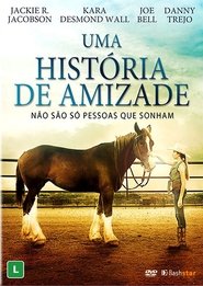 Pôster de Uma História de Amizade