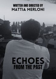 Watch Echoes from the Past 2024 Free