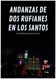 Poster Andanzas de dos rufianes en Los Santos 2021