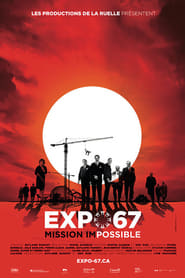 EXPO 67 Mission Impossible Stream Online Anschauen