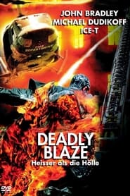 Poster Deadly Blaze - Heißer als die Hölle