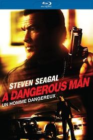 A Dangerous Man streaming sur 66 Voir Film complet