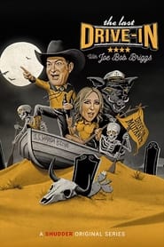 The Last Drive-in with Joe Bob Briggs: Season 6