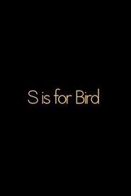 Poster S is for BIRD