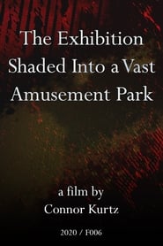 The Exhibition Shaded Into a Vast Amusement Park