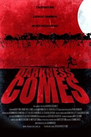 Poster Darkness Comes 2013