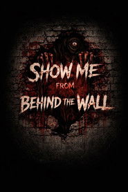 Show Me from Behind the Wall