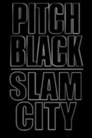 Pitch Black: Slam City 2000
